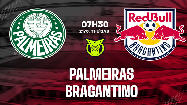 Nhận định bóng đá Palmeiras vs Bragantino 7h30 ngày 21/6 (VĐQG Brazil 2024). Hãy đến B52 cá cược bóng đá để biết thêm thông tin.