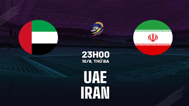 Nhận định bóng đá UAE vs Iran 23h00 ngày 10/9 (Vòng loại World Cup 2026). Hãy đến B52 Cá cược bóng đá.