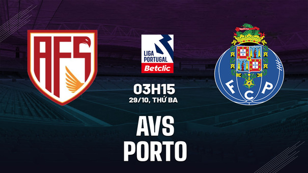 Nhận định bóng đá AVS vs Porto 3h15 ngày 29/10 (VĐQG Bồ Đào Nha 2024/25). Hãy đến B52 cá cược bóng đá .