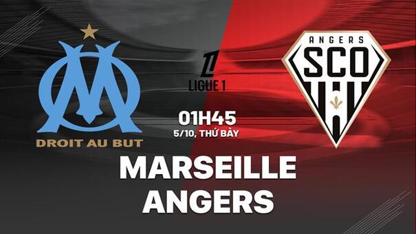 Nhận định Marseille vs Angers (01h45 ngày 5/10): Trở lại mạch thắng. Hãy đến B52 cá cược bóng đá .