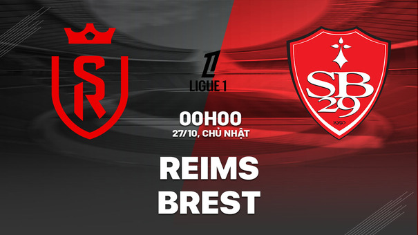 Nhận định bóng đá Reims vs Brest 0h00 ngày 27/10 (Ligue 1 2024/25). Hãy đến B52 Cá cược bóng đá .