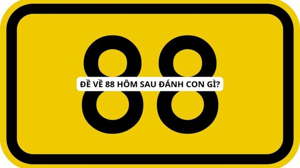 Đề về 88 có nghĩa là làm ăn phát đạt, hai số đứng cạnh nhau là may mắn, tài lộc nhân đôi.Hãy đến B52 xổ số trực tuyến.