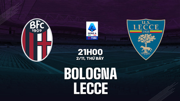 Nhận định bóng đá Bologna vs Lecce 21h00 ngày 2/11 (Serie A 2024/25). Hãy đến B52 cá cược bóng đá.