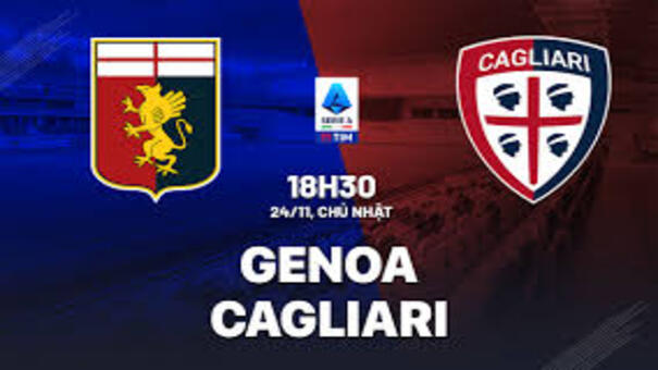 Nhận định bóng đá Genoa vs Cagliari 18h30 ngày 24/11 (Serie A 2024/25). Hãy đến B52 cá cược bóng đá.